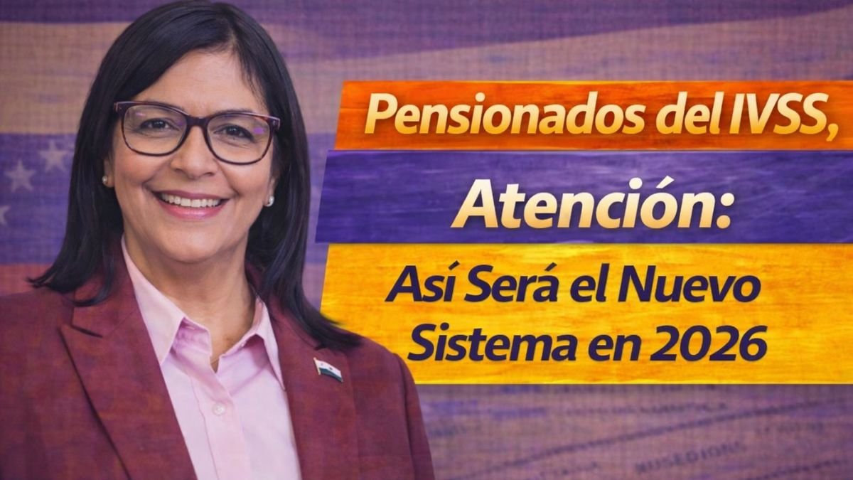 Pensionados del IVSS, Atención: Así Será el Nuevo Sistema en 2026